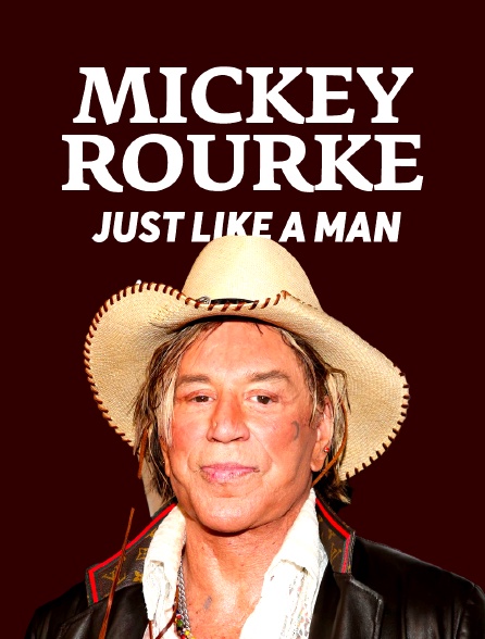 Mickey Rourke, Just Like a Man
