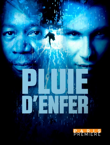Paris Première - Pluie d'enfer
