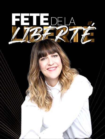 La fête de la liberté