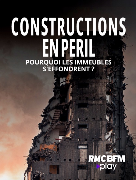 RMC BFM Play - Constructions en péril : pourquoi les immeubles s'effondrent ?