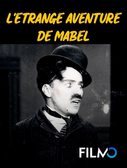 FilmoTV - L'étrange aventure de Mabel