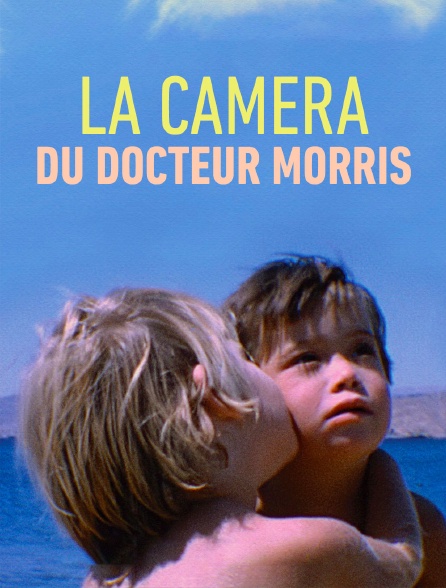 La caméra du Docteur Morris