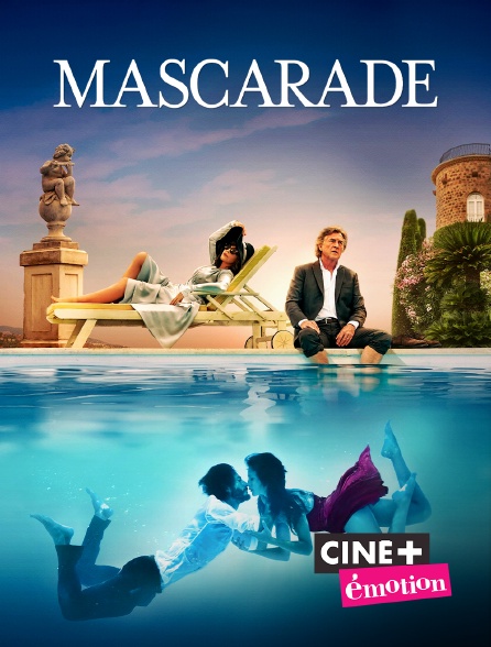 Ciné+ Emotion - Mascarade en replay
