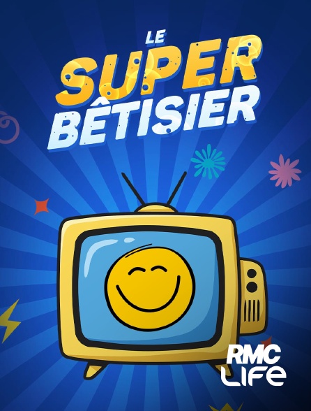 RMC Life - Le super bêtisier télé
