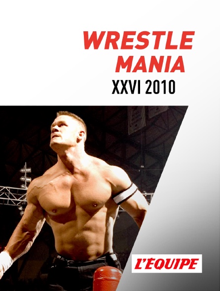 L'Equipe - WrestleMania XXVI 2010