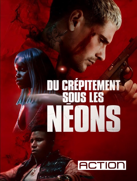 ACTION - Du crépitement sous les néons en replay