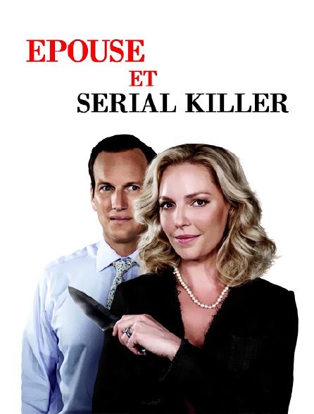 Epouse et serial killer