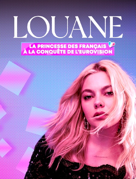 Louane : la princesse des Français à la conquête de l'Eurovision