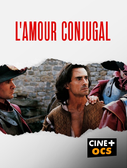 CINÉ Cinéma - L'amour conjugal