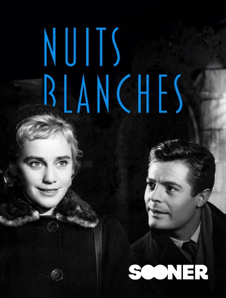 Sooner - Nuits blanches