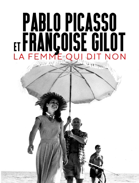 Pablo Picasso et Françoise Gilot : la femme qui dit non