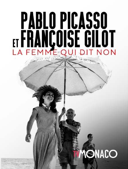 TV Monaco - Pablo Picasso et Françoise Gilot : la femme qui dit non