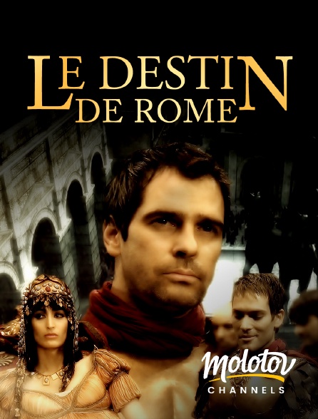 Molotov channels - Le destin de Rome