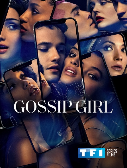 TF1 Séries Films - Gossip Girl : nouvelle génération