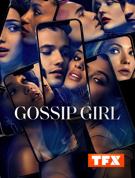 TFX - Gossip Girl : nouvelle génération