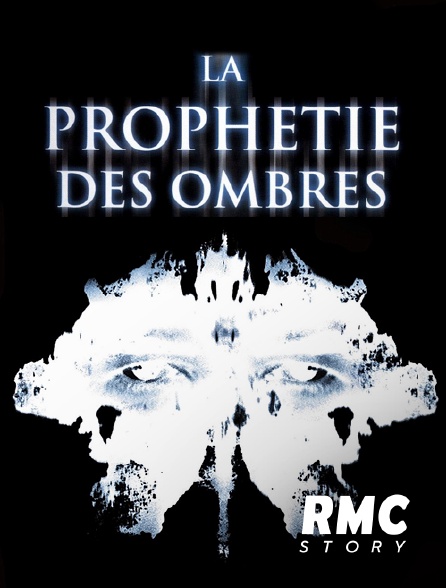 RMC Story - La prophétie des ombres