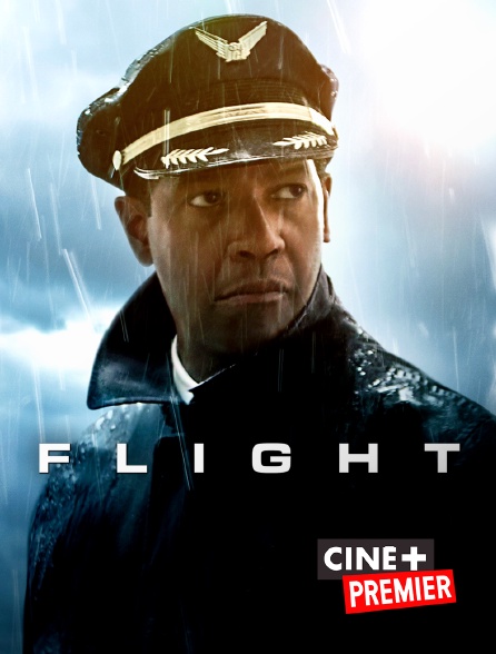 Ciné+ Premier - Flight