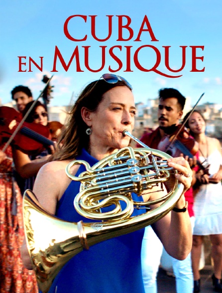 Cuba en musique avec Sarah Willis