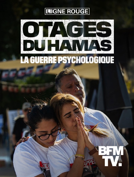 BFMTV - Otages du Hamas, la guerre psychologique
