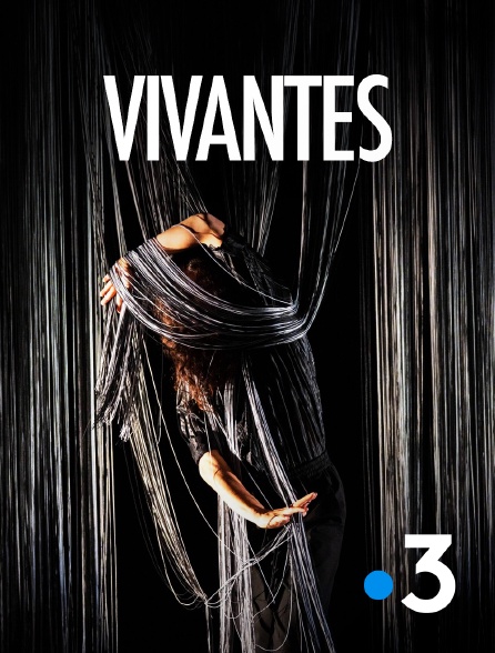 France 3 - Vivantes