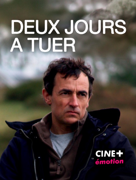 CINE+ Emotion - Deux jours à tuer