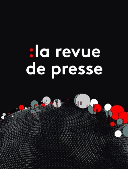 La Revue de presse