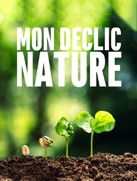 Mon déclic nature