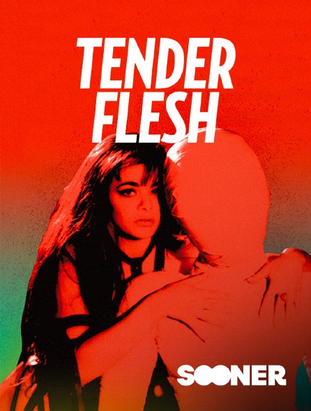 Sooner - Tender flesh