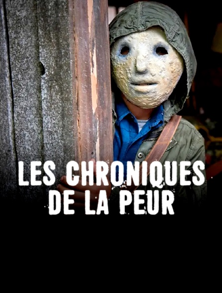 Chroniques de la peur