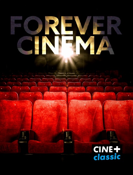 CINE+ Classic - Forever Cinéma - 01/10/2024 à 20h22