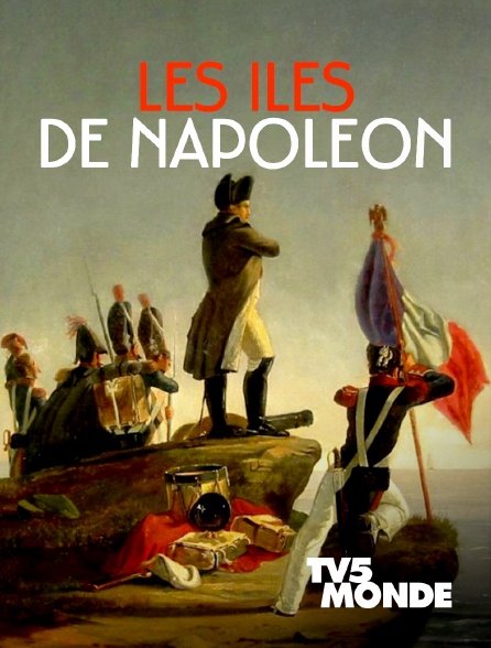 TV5MONDE - Les îles de Napoléon