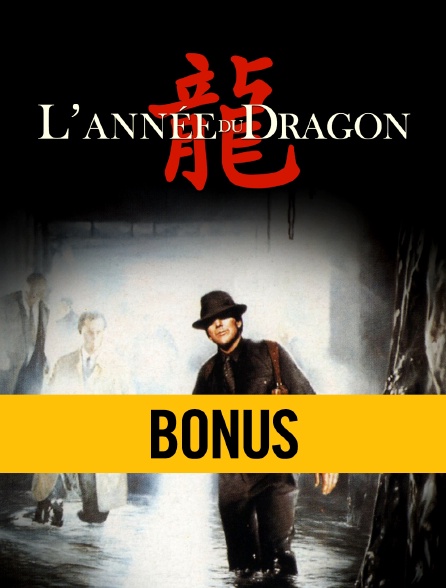 L'année du dragon : bonus
