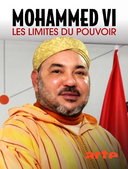 Arte - Mohammed VI : les limites du pouvoir