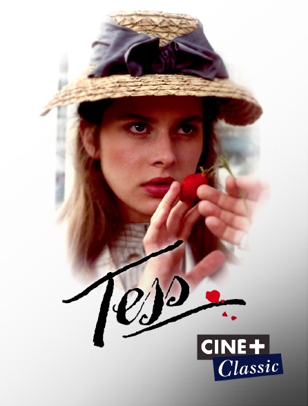 Ciné+ Classic - Tess