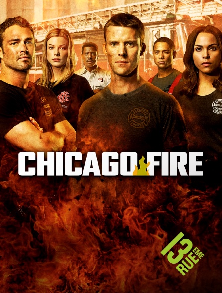 13EME RUE - Chicago Fire