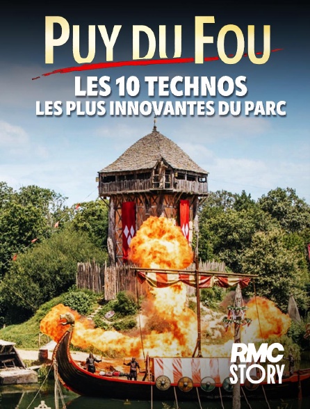 RMC Story - Puy du fou : les 10 technos les plus innovantes du parc