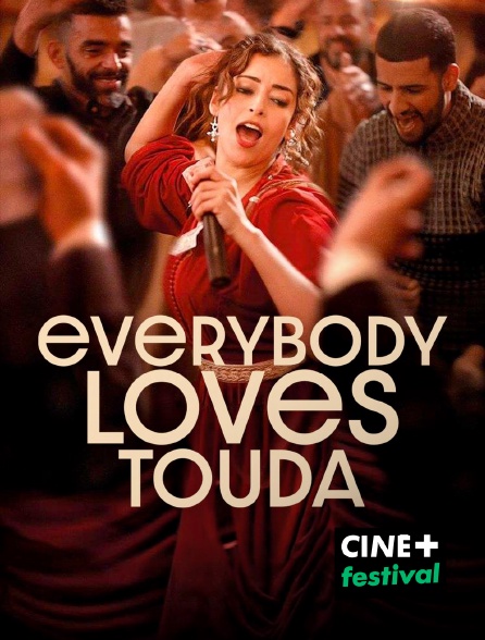 CINE+ Festival - Everybody Loves Touda