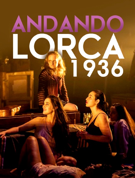 Andando Lorca 1936