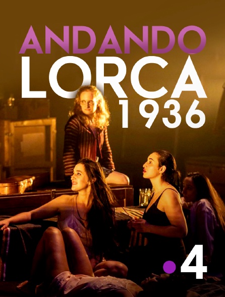 France 4 - Andando Lorca 1936