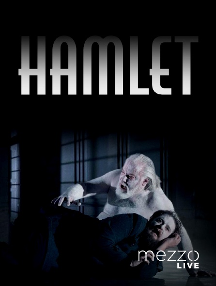 Mezzo Live HD - Hamlet
