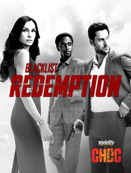 Molotov Channels CHOC - Blacklist : Redemption - S01E01