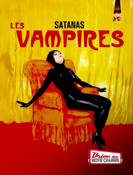 Drive-in Movie Channel - Les vampires : Satanas