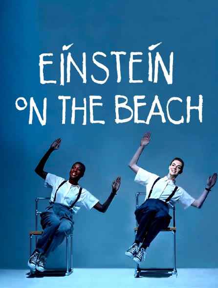 Einstein on the Beach