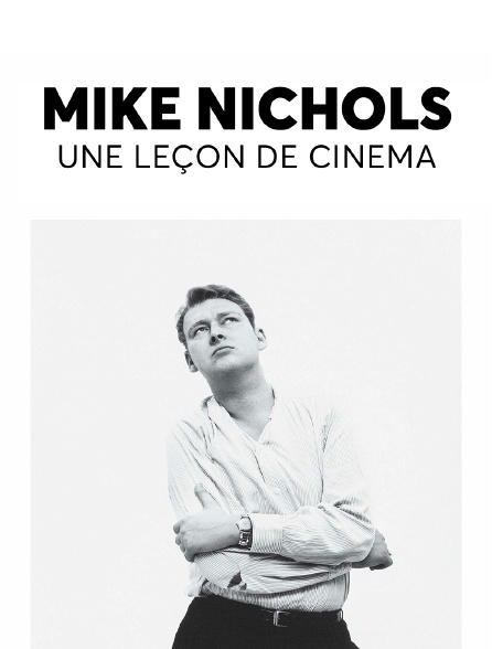 Mike Nichols, une leçon de cinéma