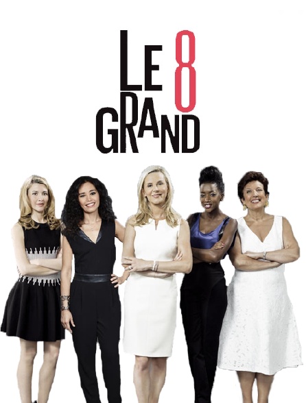 Le grand 8