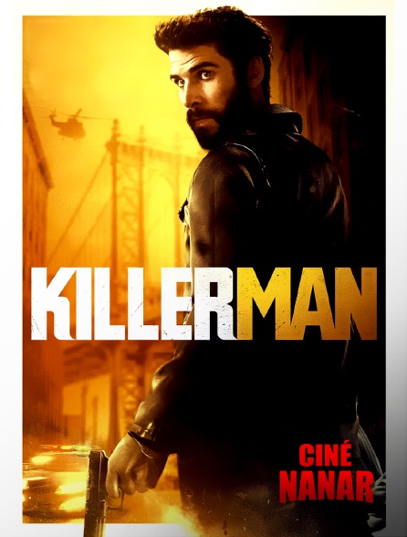 Ciné Nanar - Killerman