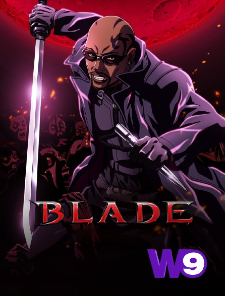 W9 - Blade