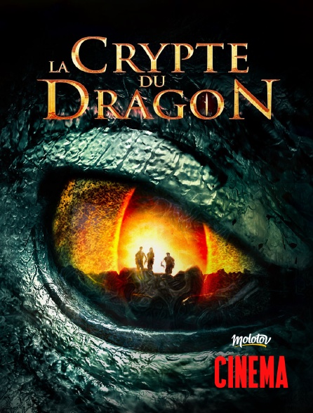 Molotov Channels Cinéma - La crypte du dragon