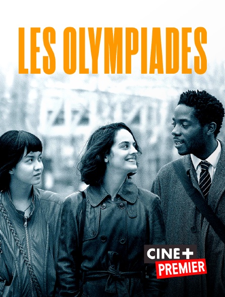 Ciné+ Premier - Les Olympiades