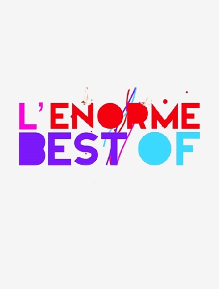 L'énorme Best of